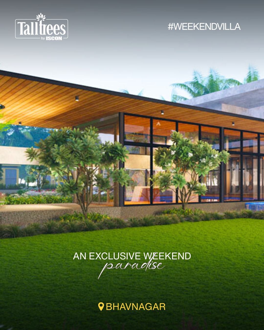 ISCON Group,  WeekendVilla, TallTrees, IsconBhavnagar, WeekendVilla, WeekendGetaway, NatureRetreat, LuxuryEscape, FamilyTime, SereneStay, PeacefulRetreat, RelaxAndUnwind