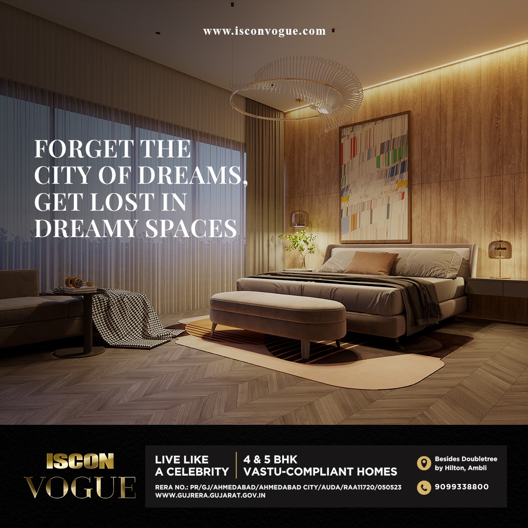ISCON Group,  CelebInspired, CelebInspiredLifespaces, skydeck, endlessviews, SpaciousHomes, vastu, VastuCompliant, IsconVogue, IsconAmbliRoad, JPIscon, JPIsconGroup, Iscon, IsconGroup, Ahmedabad, Gujarat, India