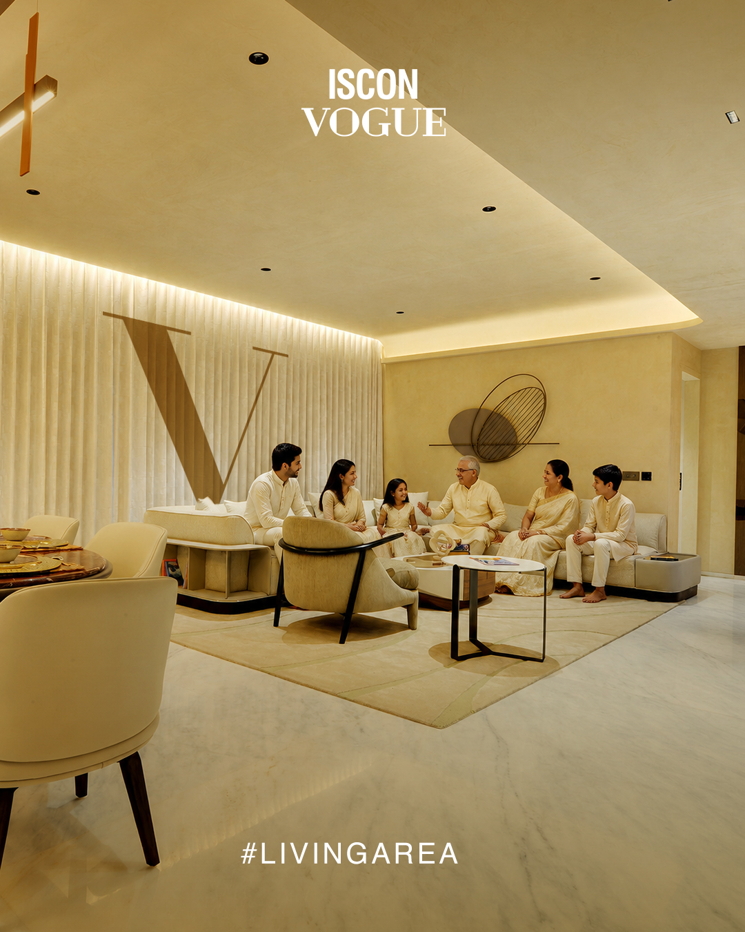 ISCON Group,  ISCONVogue, LivingArea, SampleHouseReady, FamilyMoments, MeticulouslyCrafted, LiveLikeACelebrity