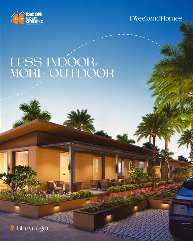 ISCON Group,  IsconEdenGreen, BhavnagarLiving, CalmLiving, QuietLifestyle, PeacefulHomes, SereneSpaces, TranquilLiving