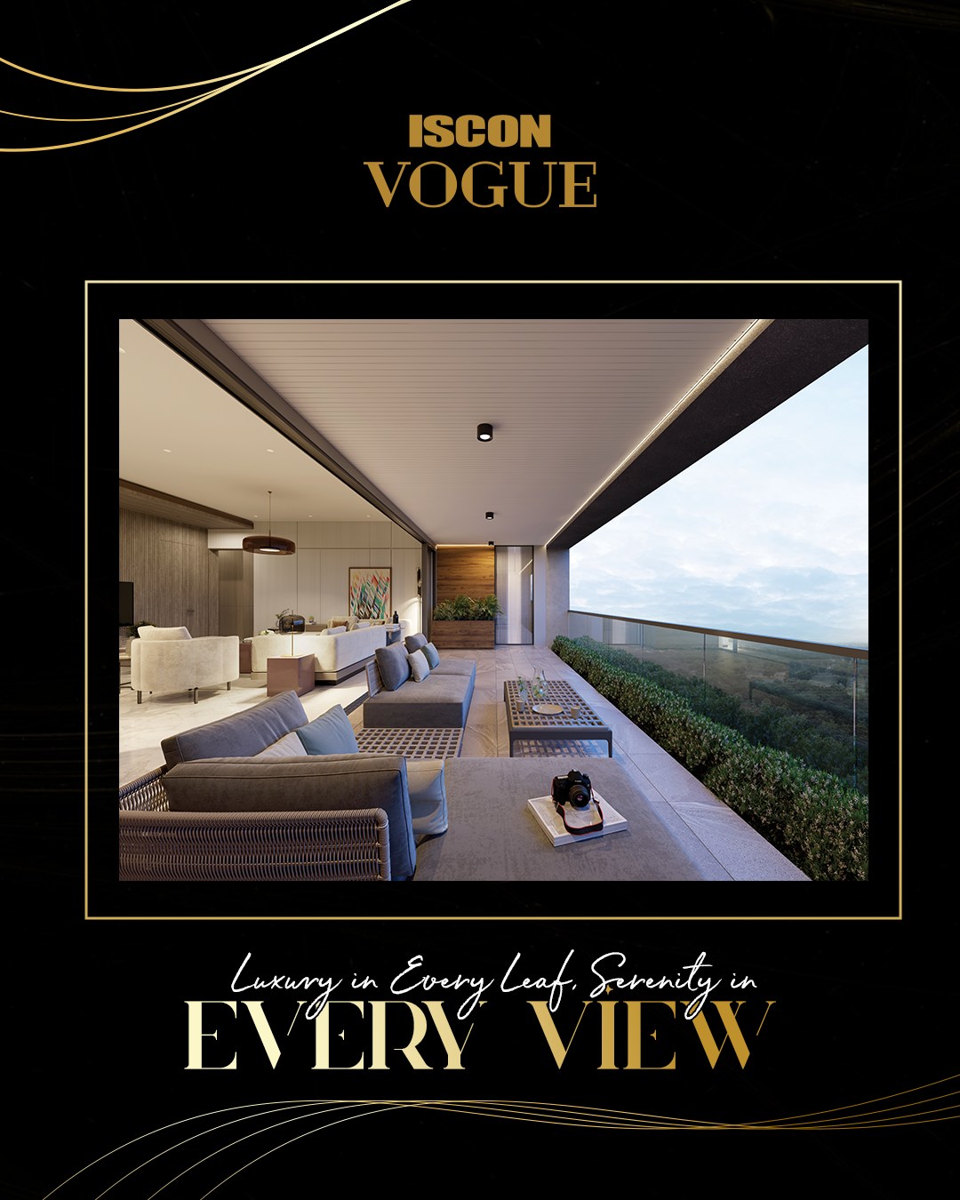 ISCON Group,  IsconVogue, LuxuryRedefined, GreenRetreat, BalconyGoals, NatureMeetsElegance, LushLiving, UrbanSanctuary