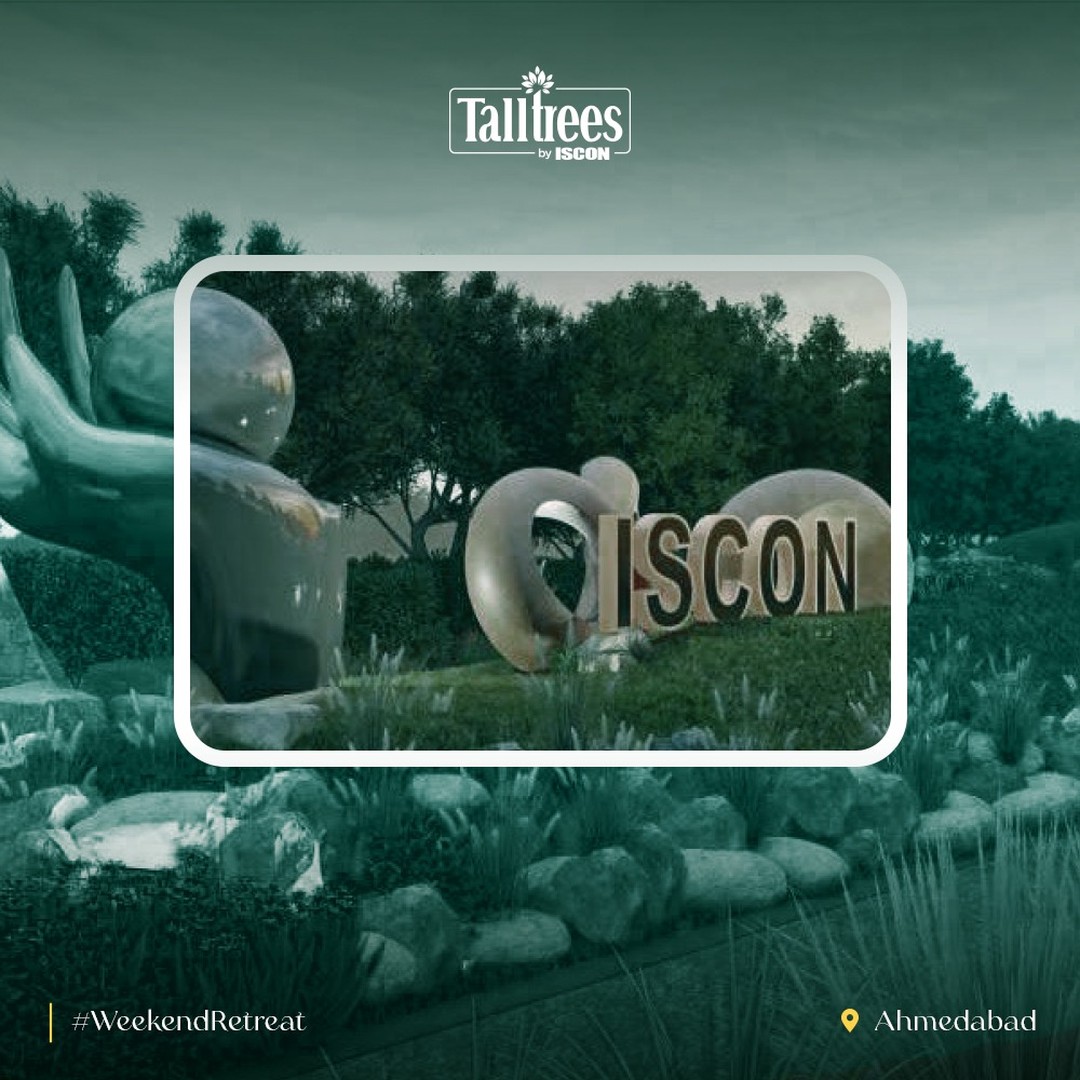 ISCON Group,  Talltrees, IsconMilestones, JPIscon, IsconBenchmarks, TalltreesByIscon, Iscon, TalltreesByIsconAhmedabad, JPIsconGroup, IsconGroup