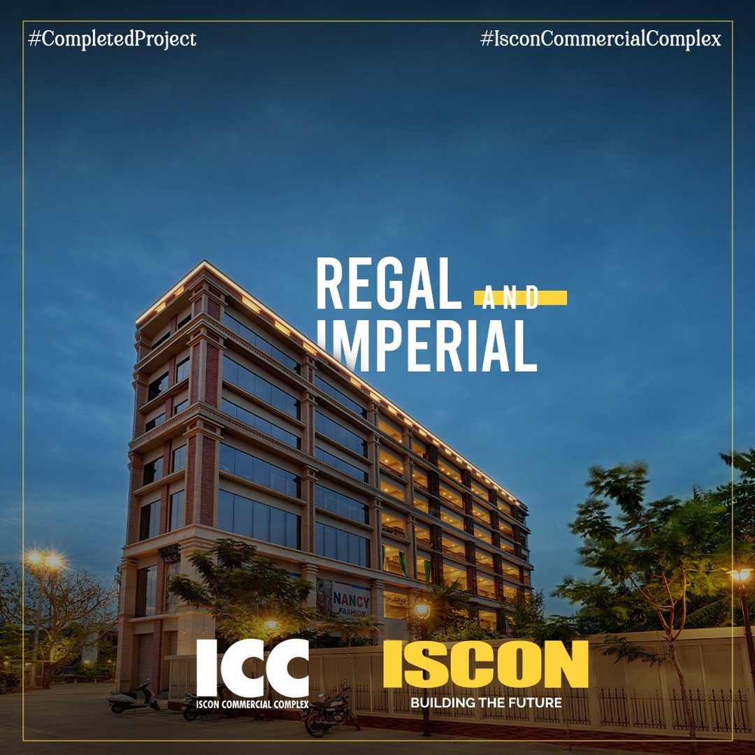 ISCON Group,  IsconCommercialComplex, CompletedProject, IsconMilestones, IsconBenchmarks, ICC, IsconCommercialComplex, CommercialComplex, DestinationForGrowth, Commercial, JPIscon, JPIsconGroup, Iscon, IsconGroup