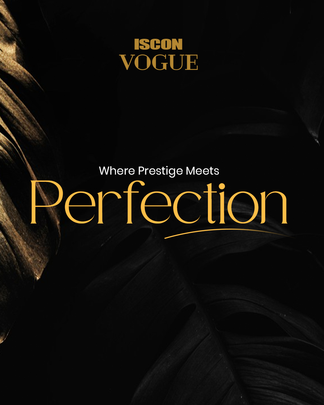 ISCON Group,  IsconVoge, LegacyOfExclusivity, LuxuryLiving, EliteLifestyle, TimelessElegance, ExclusiveHomes