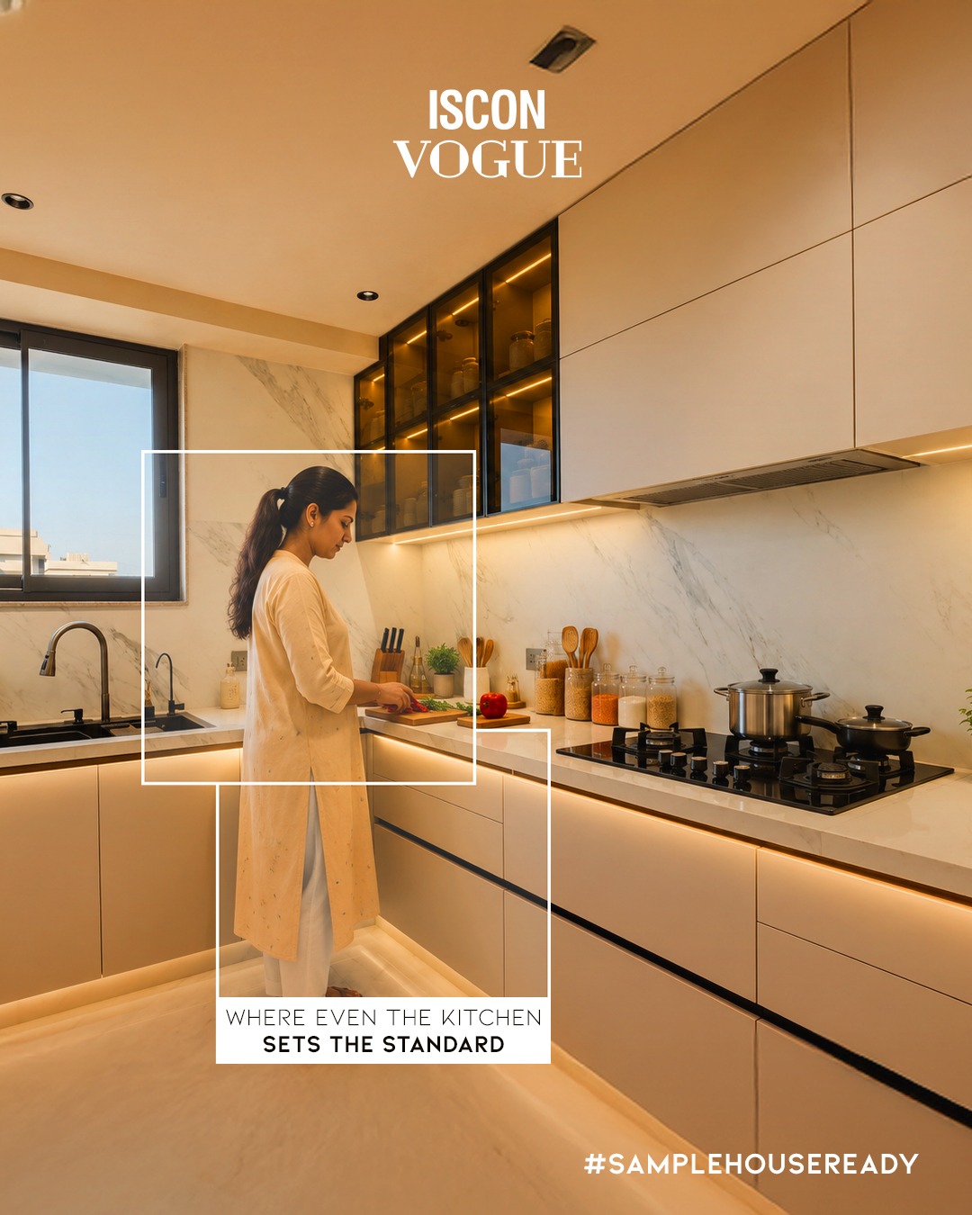 ISCON Group,  ISCONVogue, SampleHouseReady, LuxuryKitchen, MeticulouslyCrafted, CelebrityLiving
